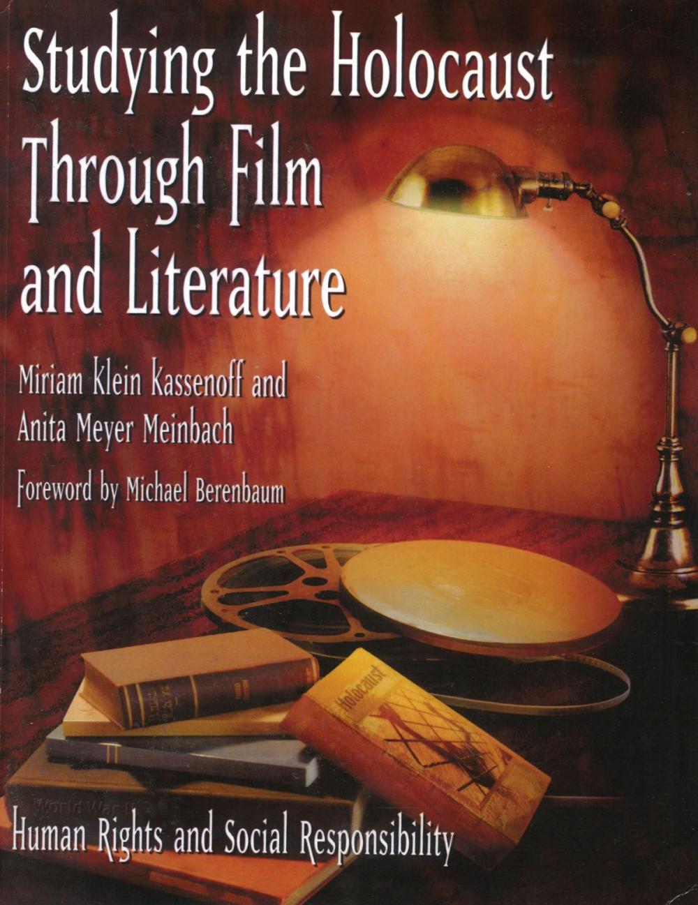 Big bigCover of Studying the Holocaust Through Film and Literature: Human Rights and Social Responsibility