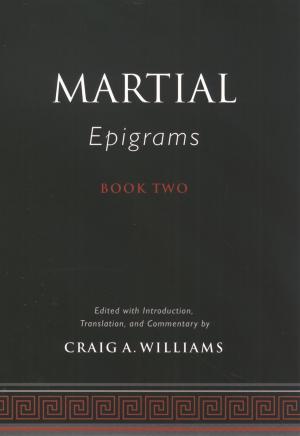 Cover of the book Martial's Epigrams Book Two by John M. Rector