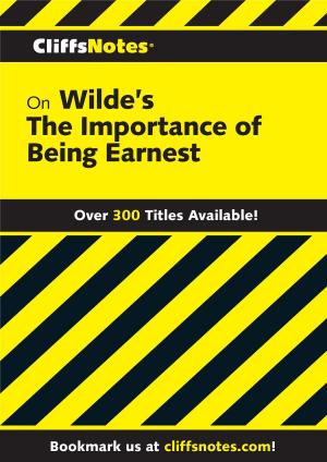 Cover of the book CliffsNotes on Wilde's The Importance of Being Earnest by Joyce Hansen
