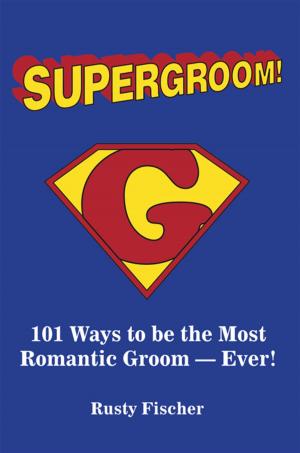 Cover of the book Supergroom! by John S. Denker