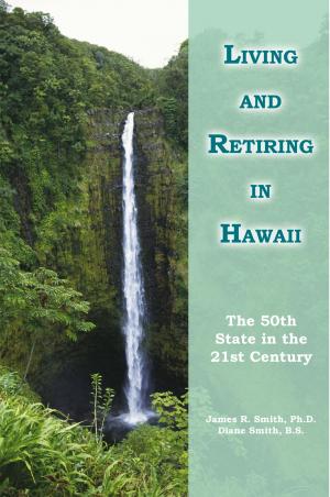 Book cover of Living and Retiring in Hawaii