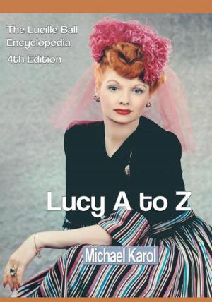 Cover of the book Lucy a to Z by Steven H Propp