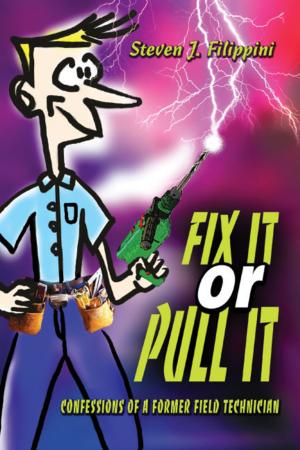 Cover of the book Fix It or Pull It by Conchetta Gallo Ph.D. LMFT, Joan D. Atwood Ph.D. LMFT LCFW
