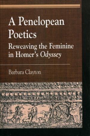 Cover of the book A Penelopean Poetics by Bonnie G. Mani
