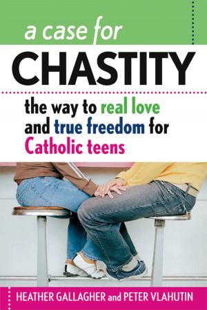 Cover of the book A Case for Chastity by Richard P. Johnson, PhD