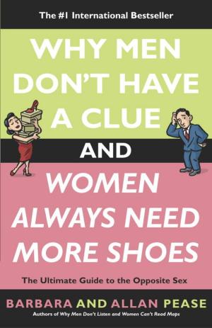 Book cover of Why Men Don't Have a Clue and Women Always Need More Shoes