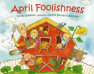 Cover of the book April Foolishness by Hilary McKay, Priscilla Lamont