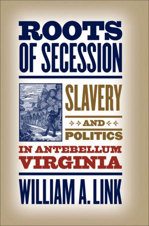 Book cover of Roots of Secession