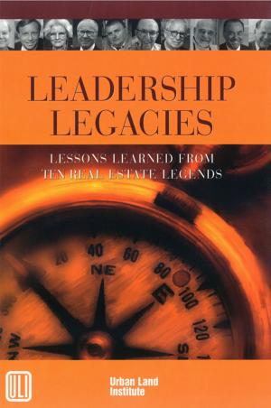 Cover of the book Leadership Legacies by Lawrence O. Houstoun Jr., Howard Kozloff