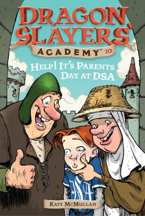 Cover of the book Help! It's Parents Day at DSA #10 by Meg Rosoff