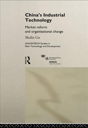 Cover of the book China's Industrial Technology by Susan Brantly