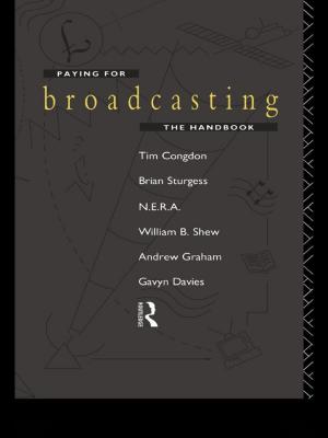 Cover of the book Paying for Broadcasting: The Handbook by David De Vaus, David de Vaus