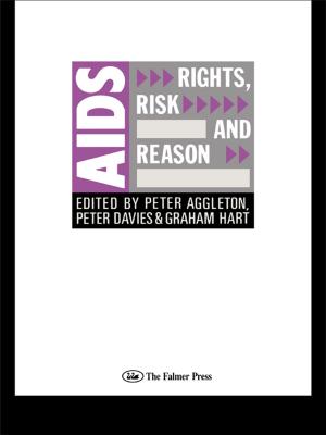 Cover of the book AIDS: Rights, Risk and Reason by 