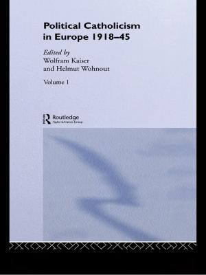 Cover of the book Political Catholicism in Europe 1918-1945 by Phyllis S. Kosminsky, John R. Jordan