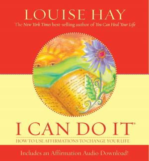 Cover of the book I Can Do It Affirmations by Louise Hay