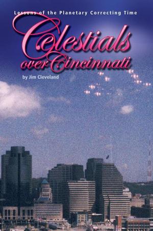 Cover of the book Celestials over Cincinnati by RICHARD L CEDERBERG