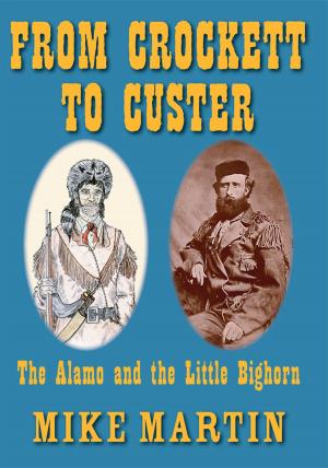 Cover of the book From Crockett to Custer by Rick Evans
