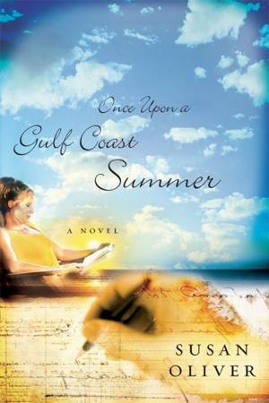 Cover of the book Once Upon a Gulf Coast Summer by Philip Renard