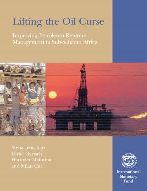 Cover of the book Lifting the Oil Curse: Improving Petroleum Revenue Management in Sub-Saharan Africa by International Monetary Fund. External Relations Dept.