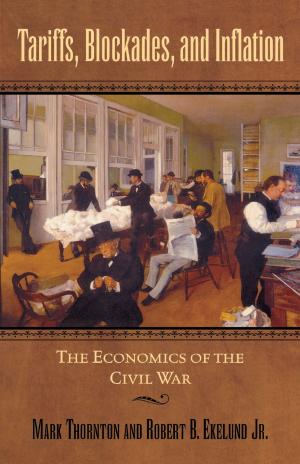 Cover of the book Tariffs, Blockades, and Inflation by Charlotte Kroeker
