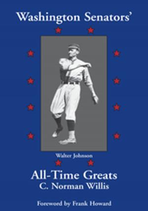 Cover of the book Washington Senators All-Time Greats by Rod Mills