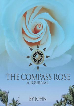 Cover of the book The Compass Rose by Ben Sheldon