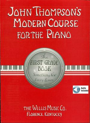 Book cover of John Thompson's Modern Course for the Piano - First Grade