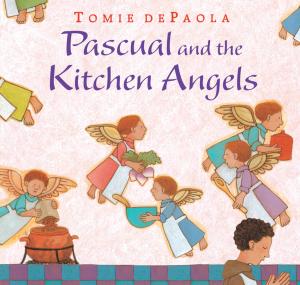 Cover of the book Pascual and the Kitchen Angels by Roald Dahl