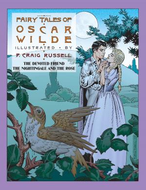 Cover of the book Fairy Tales of Oscar Wilde: The Devoted Friend/The Nightingale and the Rose by David Prudhomme