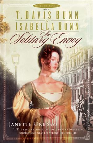 Cover of the book Solitary Envoy, The (Heirs of Acadia Book #1) by Melody Carlson