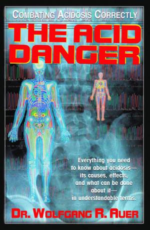 Cover of the book The Acid Danger by Melinda Docter, Syed Naqvi MD