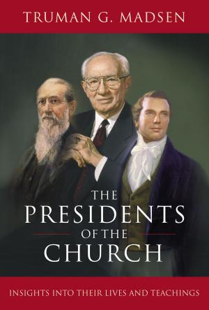Cover of the book The Presidents of the Church by Gerald N. Lund