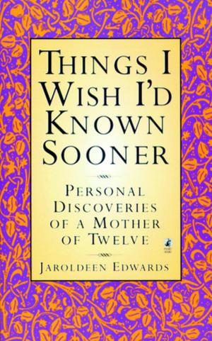 Cover of the book Things I Wish I'd Known Sooner by 