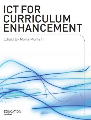 Cover of the book ICT for Curriculum Enhancement by Jeremy Strong, Garin Dowd, Lesley Stevenson