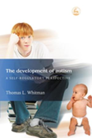 Cover of the book The Development of Autism by Gordon J. Hilsman, D.Min