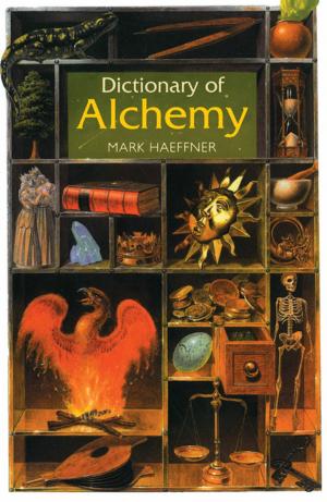 Cover of the book Dictionary of Alchemy by Nigel Pennick