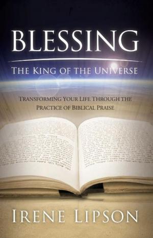 Cover of the book Blessing the King of the Universe by David H. Stern