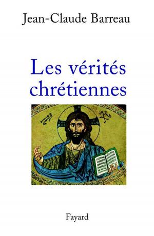 Cover of the book Les Vérités chrétiennes by Frédéric Lenoir