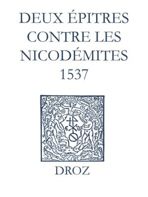 Book cover of Recueil des opuscules 1566. Deux épitres contre les Nicodémites (1537)