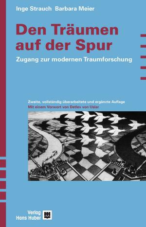 Cover of the book Den Träumen auf der Spur - Zugang zur modernen Traumforschung by Vera Peiffer