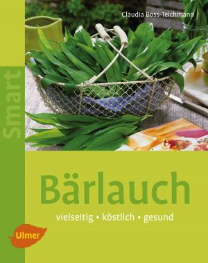Cover of the book Bärlauch by Dr. Melanie von Orlow