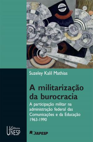 Cover of the book A militarização da burocracia by Marcelo Passini Mariano