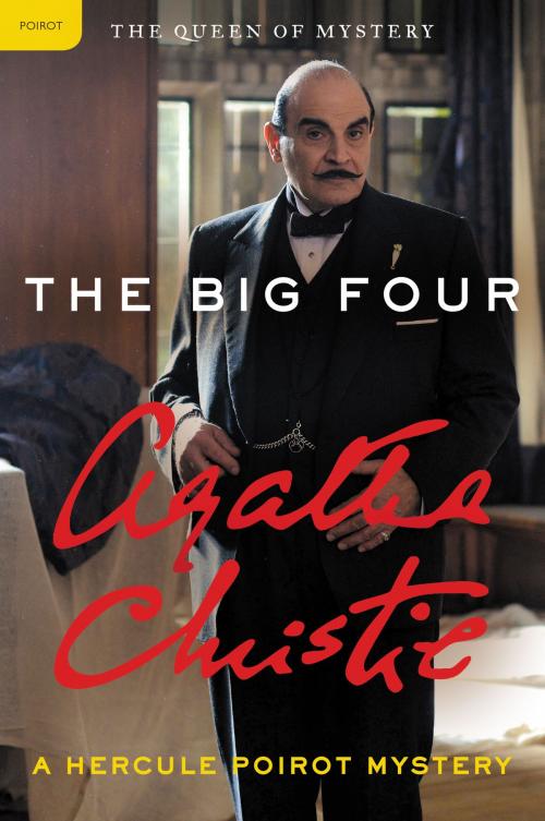 Cover of the book The Big Four by Agatha Christie, William Morrow Paperbacks