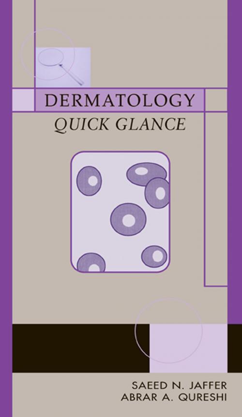 Cover of the book Dermatology Quick Glance by Saeed N. Jaffer, Abrar A. Qureshi, McGraw-Hill Education