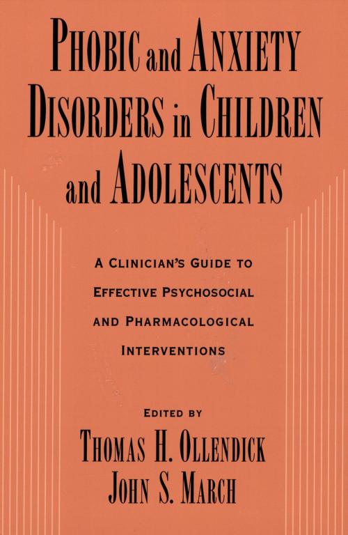 Cover of the book Phobic and Anxiety Disorders in Children and Adolescents by , Oxford University Press