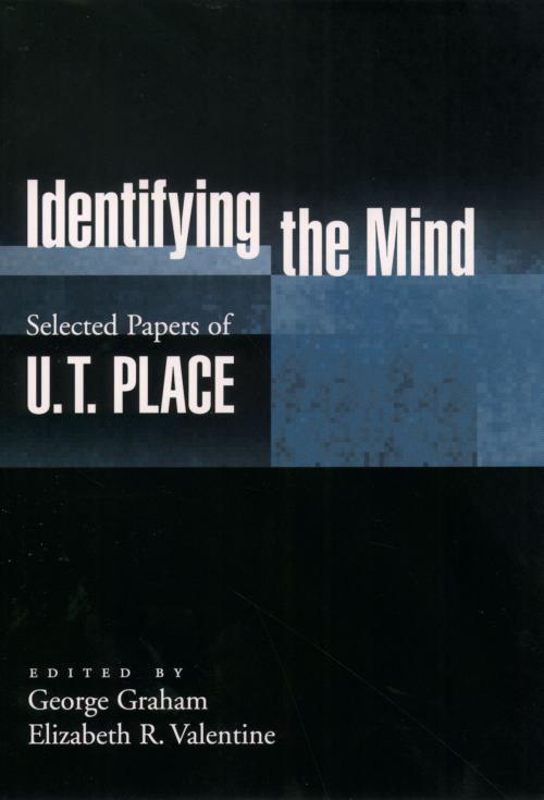 Cover of the book Identifying the Mind by the late U. T. Place, Oxford University Press