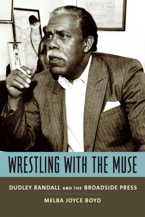 Cover of the book Wrestling with the Muse by Melba Joyce Boyd, Columbia University Press