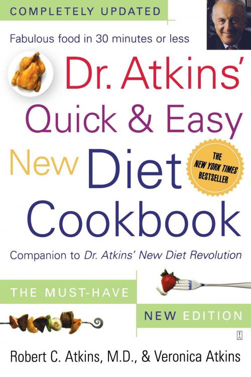 Cover of the book Dr. Atkins' Quick & Easy New Diet Cookbook by Robert C. Atkins, M.D., Veronica Atkins, Gallery Books