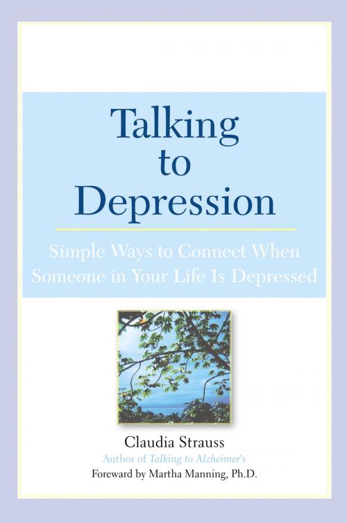 Cover of the book Talking to Depression by Claudia J. Strauss, Penguin Publishing Group