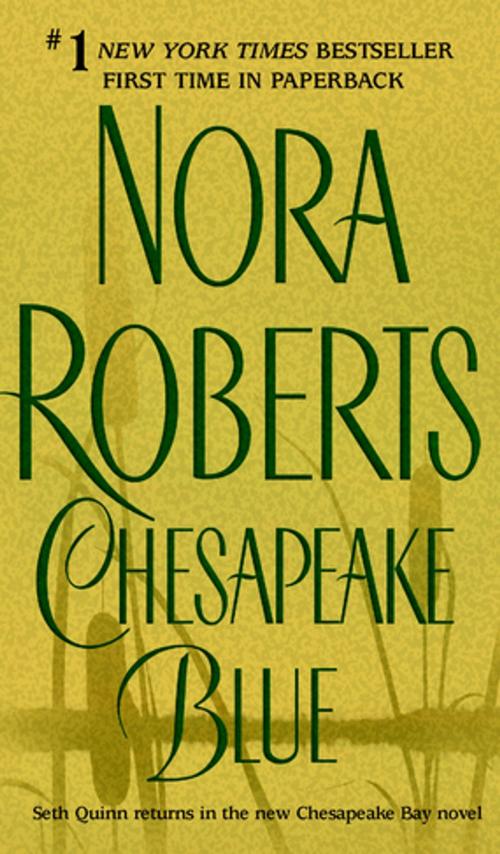 Cover of the book Chesapeake Blue by Nora Roberts, Penguin Publishing Group
